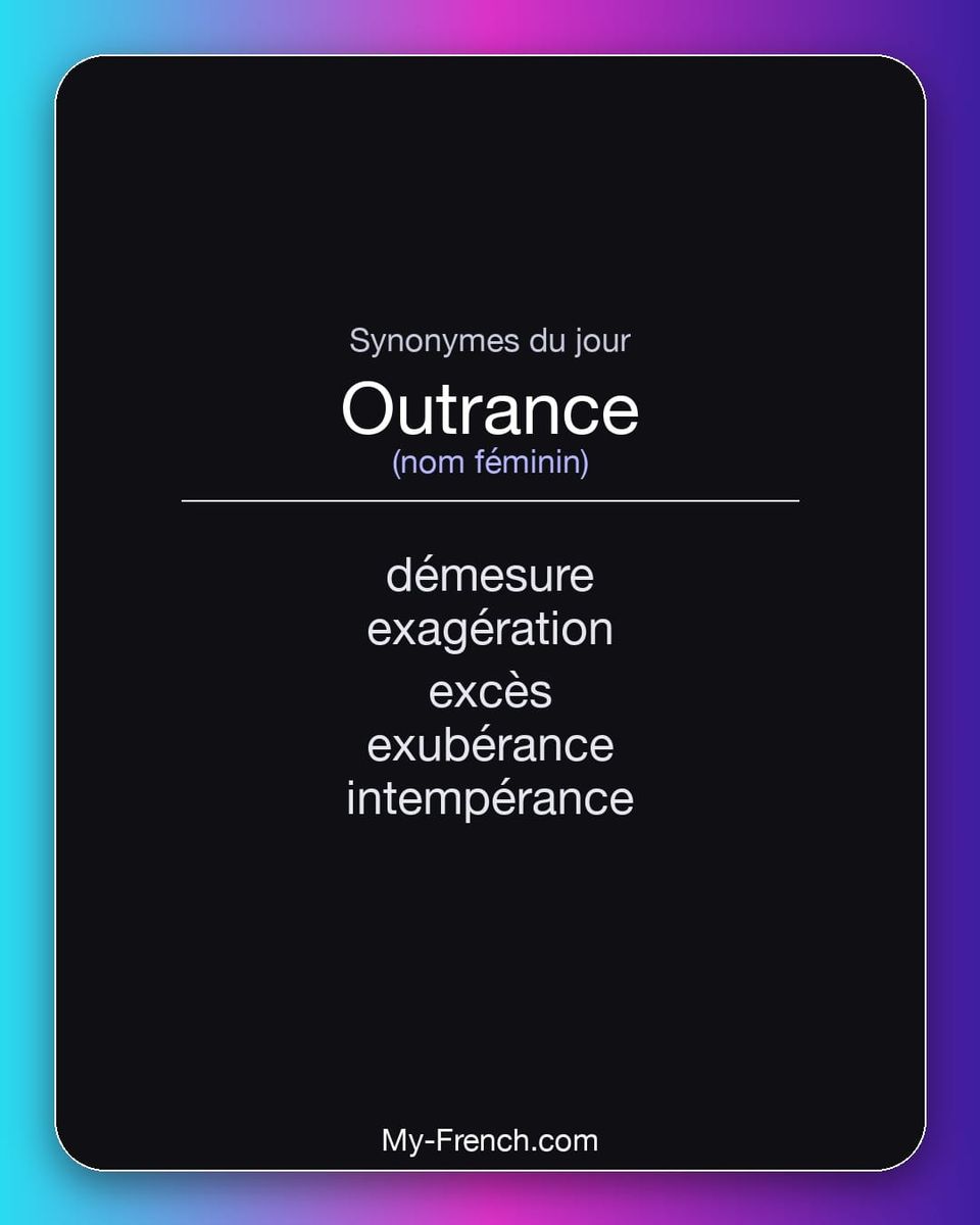 Synonymes de « outrance »