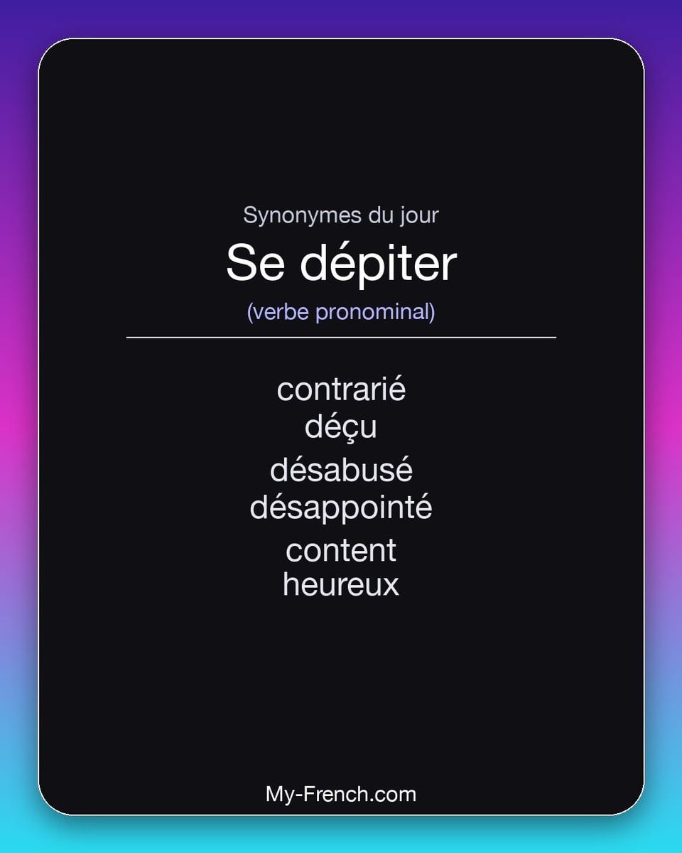 Synonymes de « se dépiter »