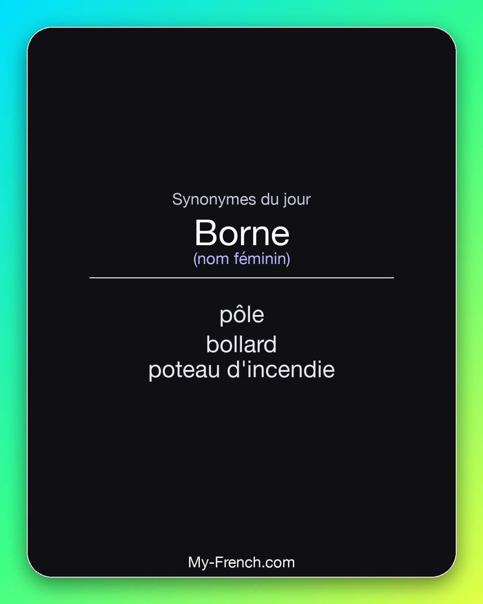 Synonymes de « borne »