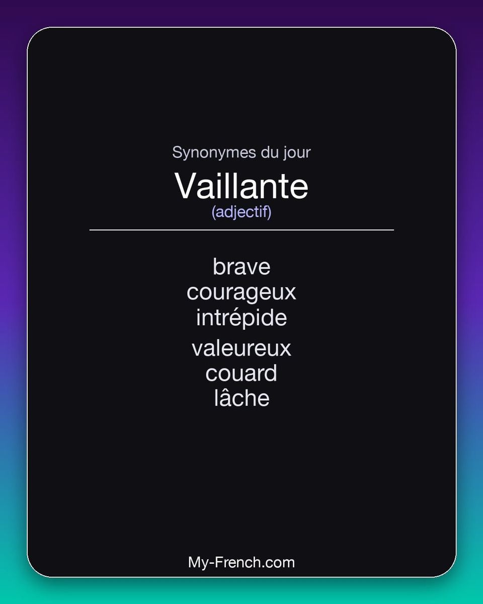 Synonymes de « vaillante »