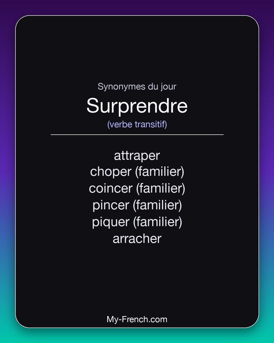 Synonymes de « surprendre »