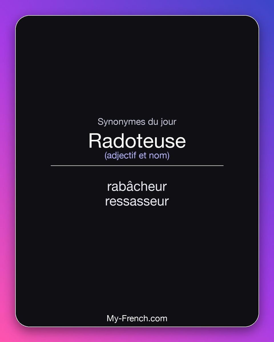 Synonymes de « radoteuse »