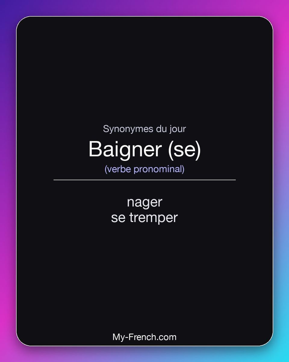 Synonymes de « baigner (se) »