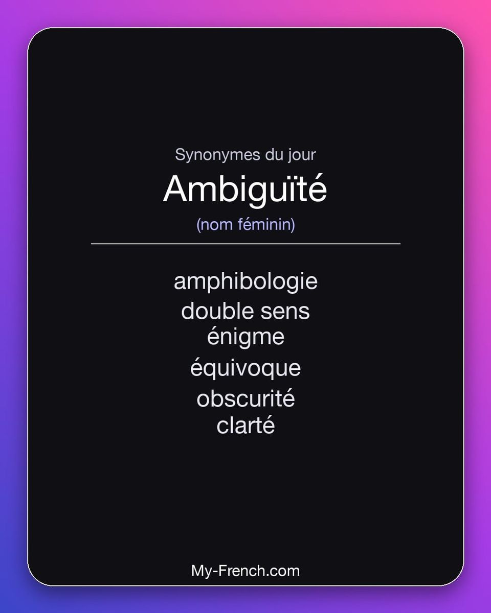 Synonymes de « ambiguïté »