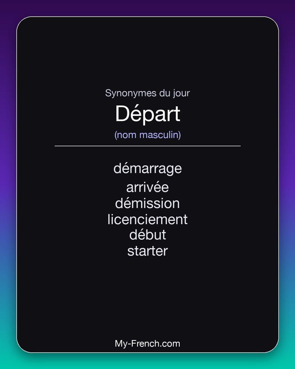 Synonymes de « départ »