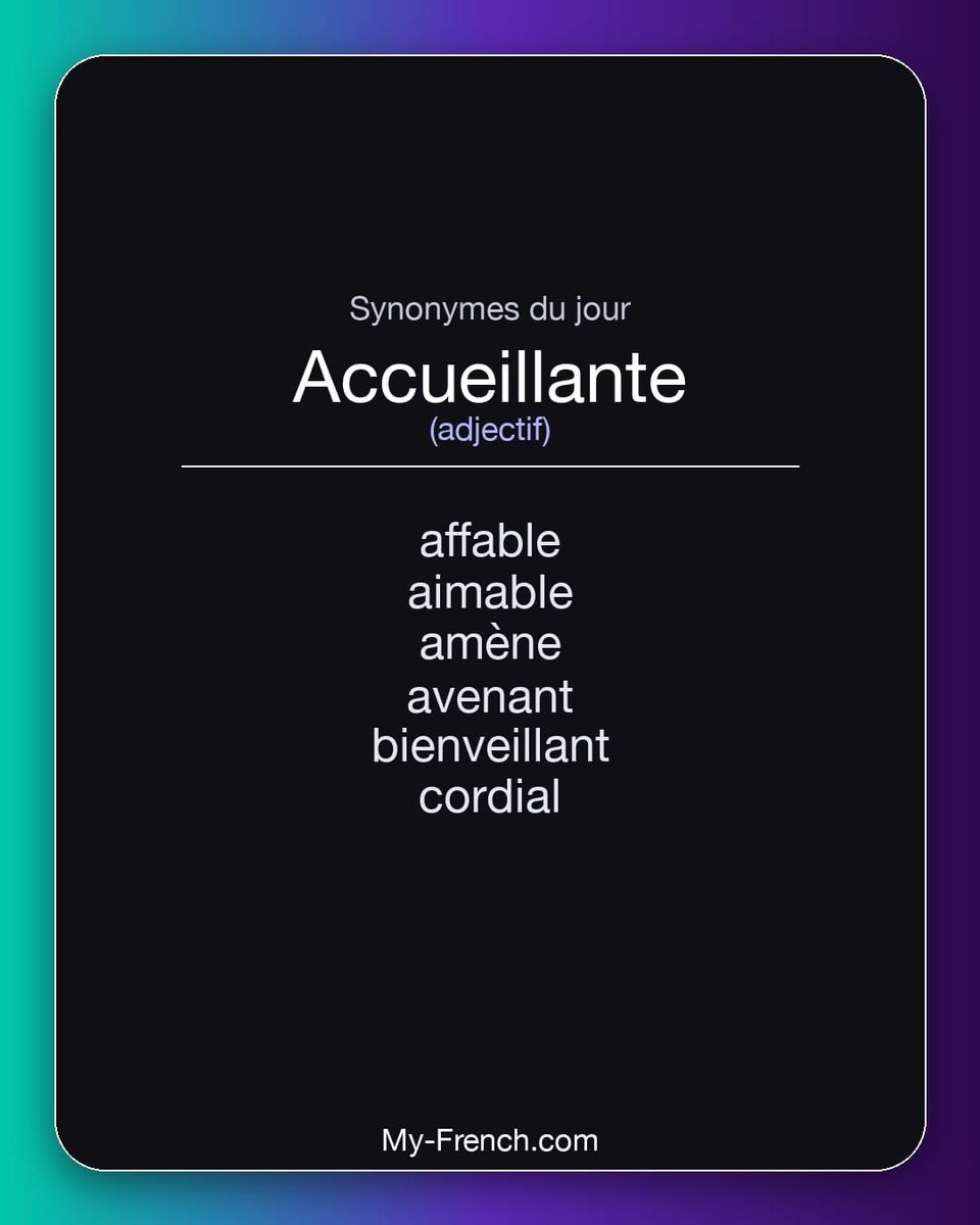 Synonymes de « accueillante »