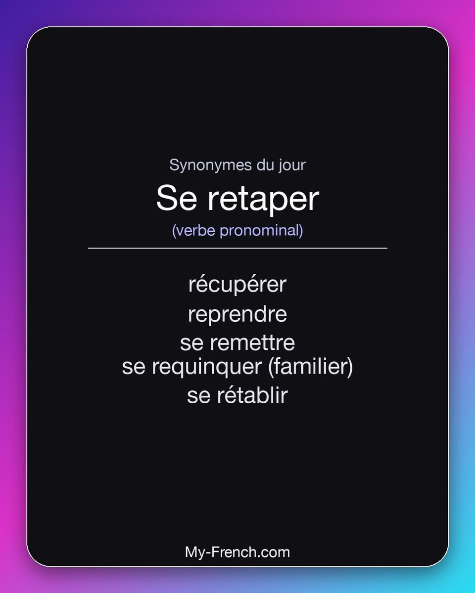Synonymes de « se retaper »