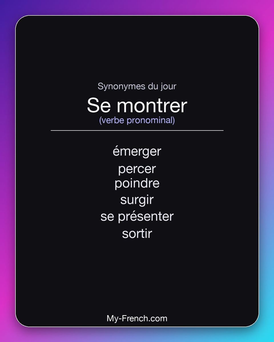 Synonymes de « se montrer »
