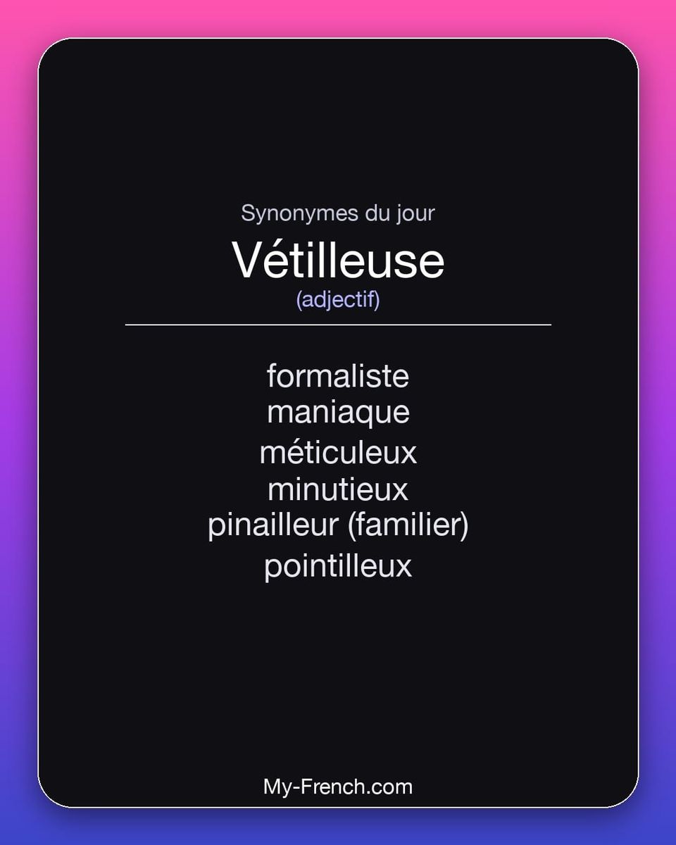 Synonymes de « vétilleuse »