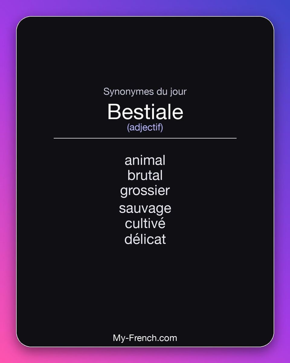 Synonymes de « bestiale »