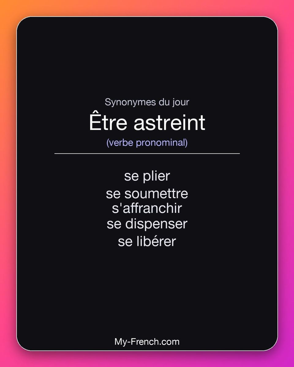 Synonymes de « être astreint »