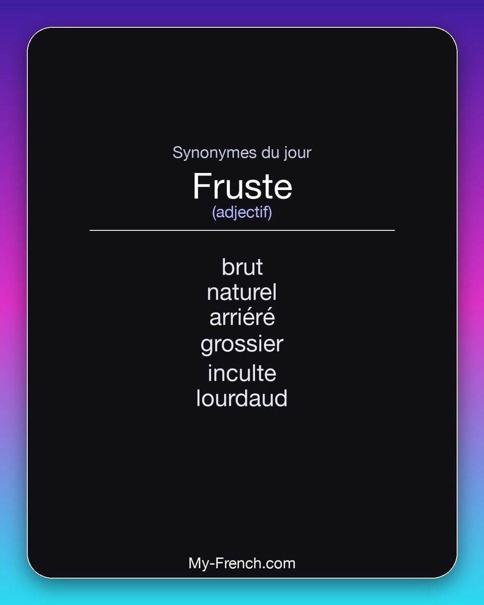 Synonymes de « fruste »