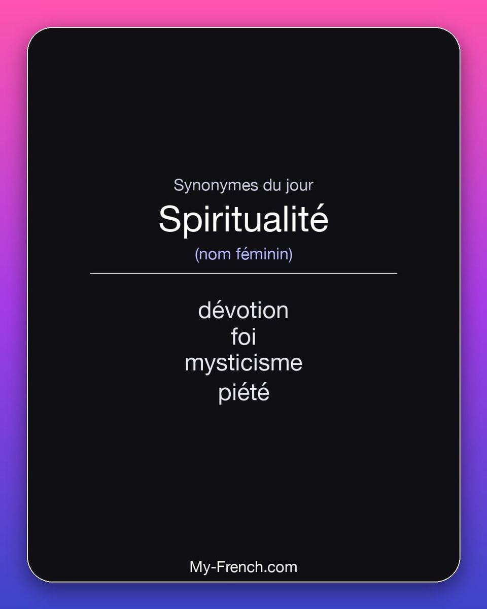 Synonymes de « spiritualité »