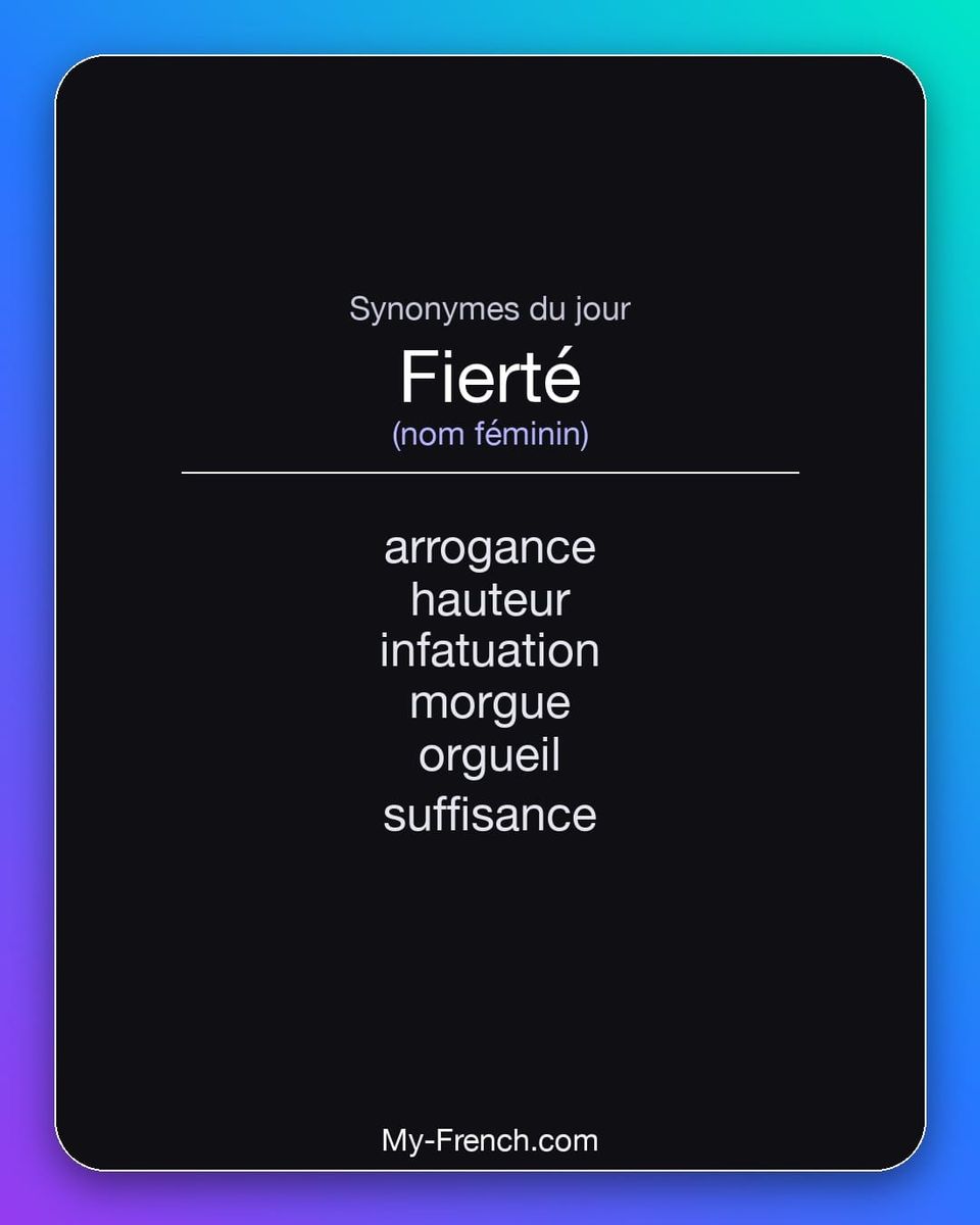 Synonymes de « fierté »