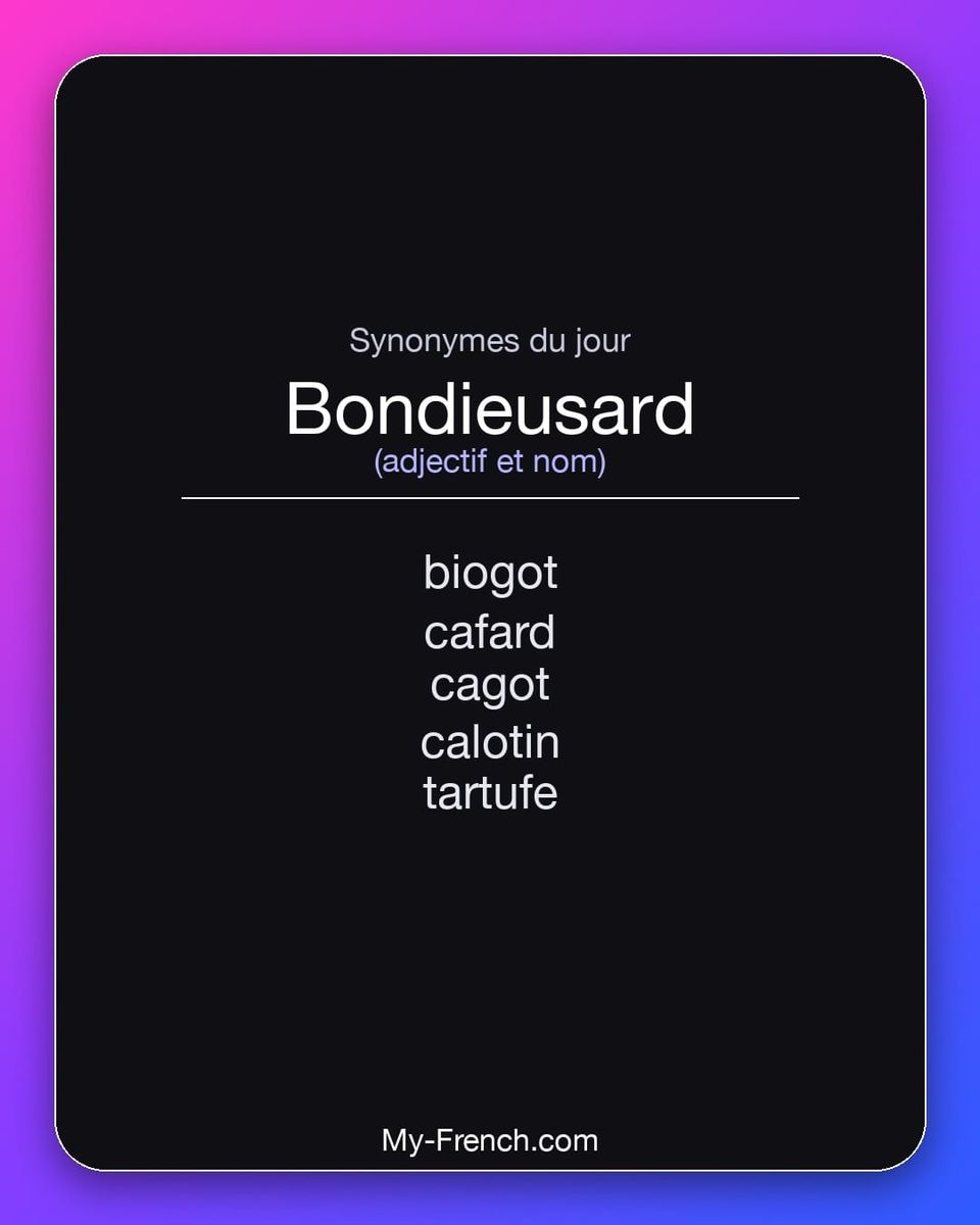 Synonymes de « bondieusard »
