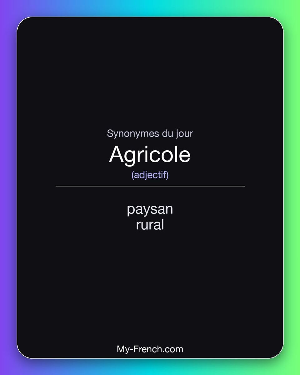Synonymes de « agricole »