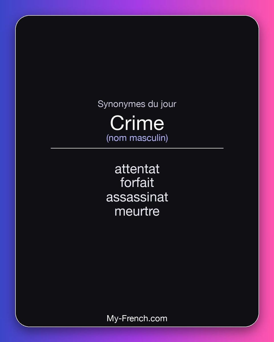 Synonymes de « crime »