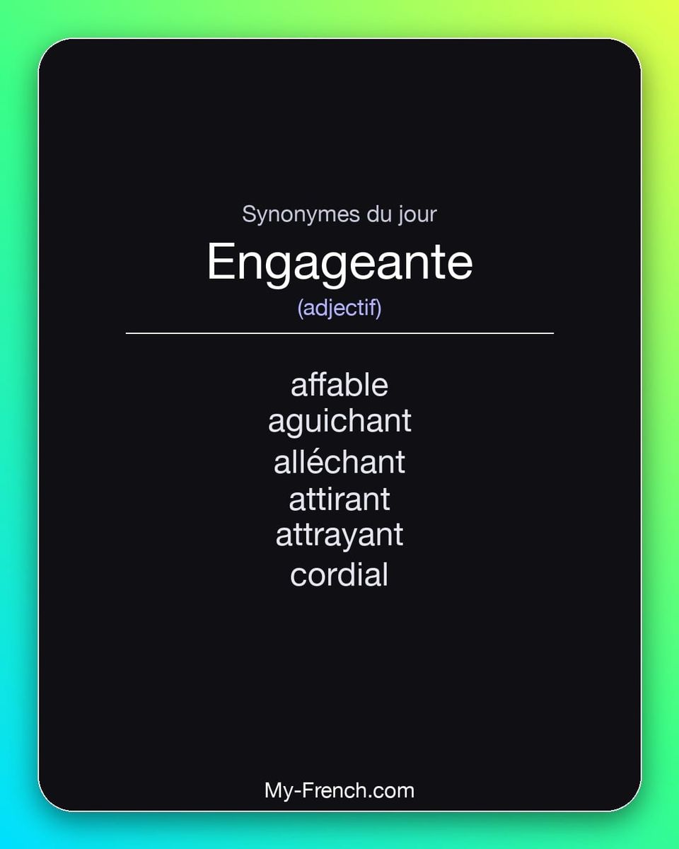 Synonymes de « engageante »