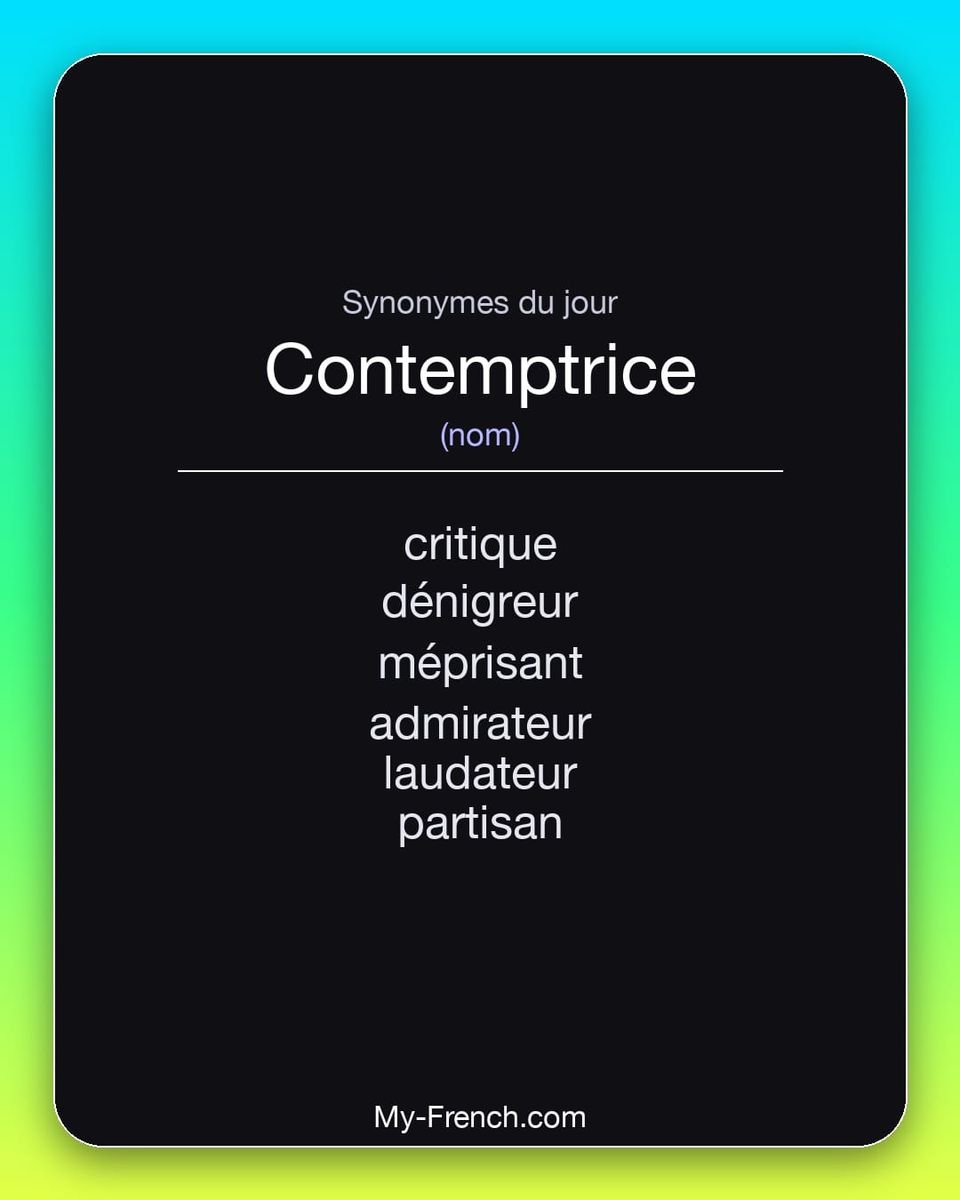 Synonymes de « contemptrice »