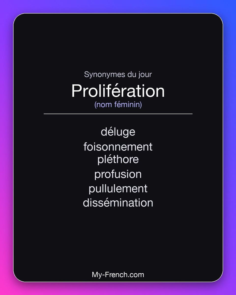 Synonymes de « prolifération »