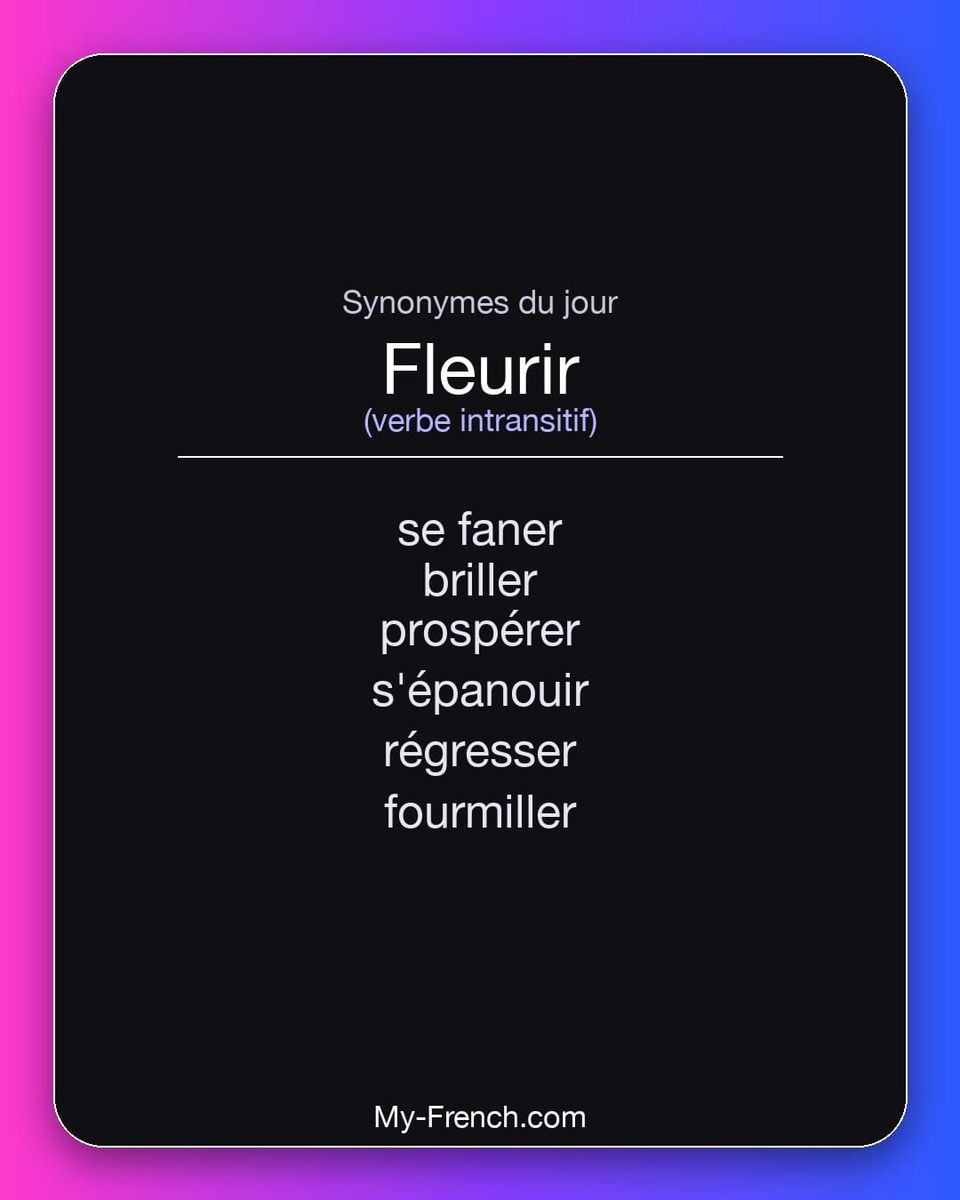 Synonymes de « fleurir »