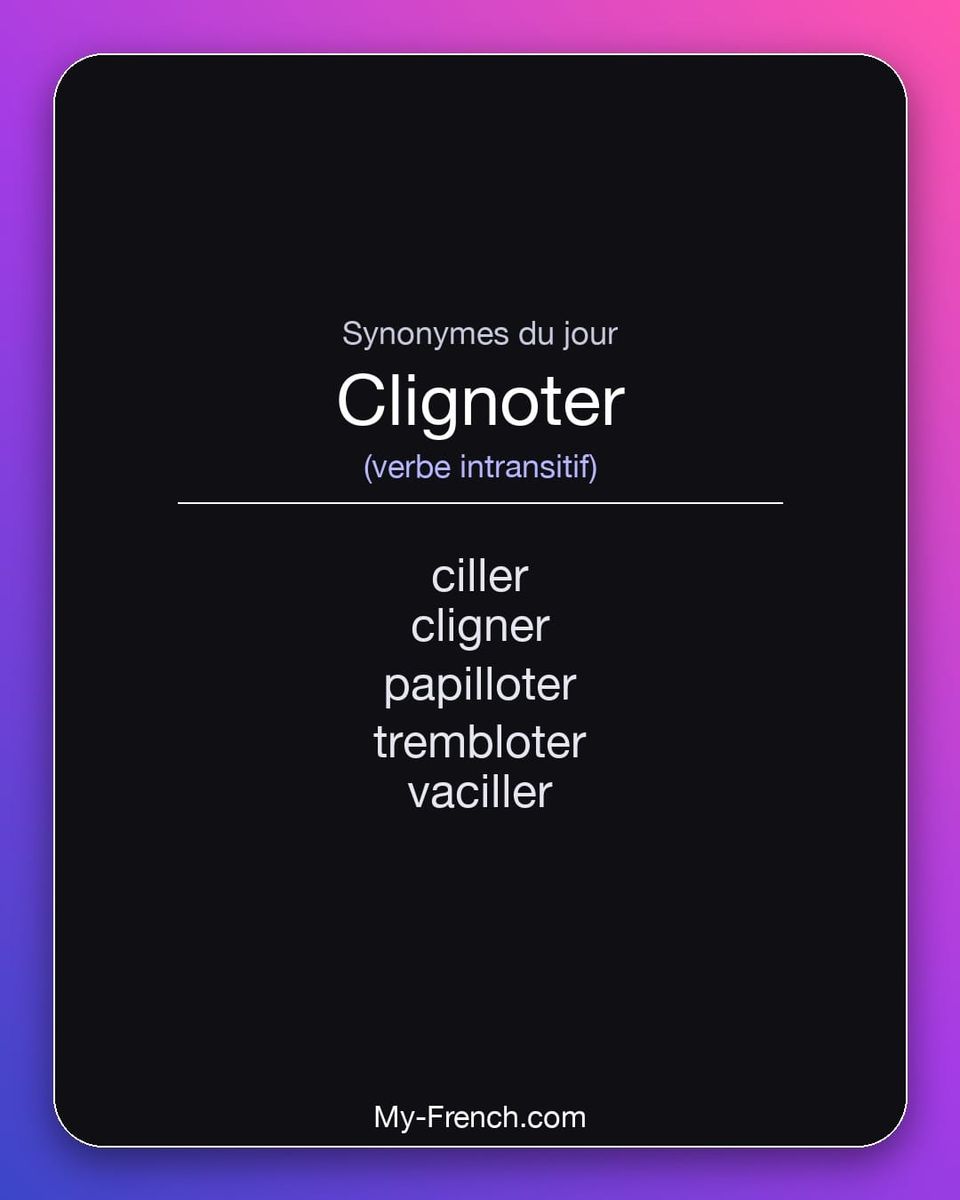 Synonymes de « clignoter »