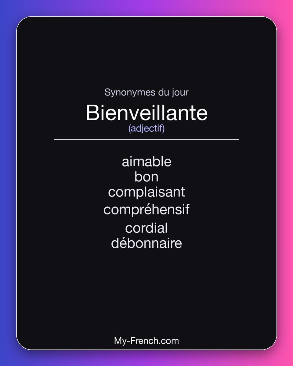 Synonymes de « bienveillante »