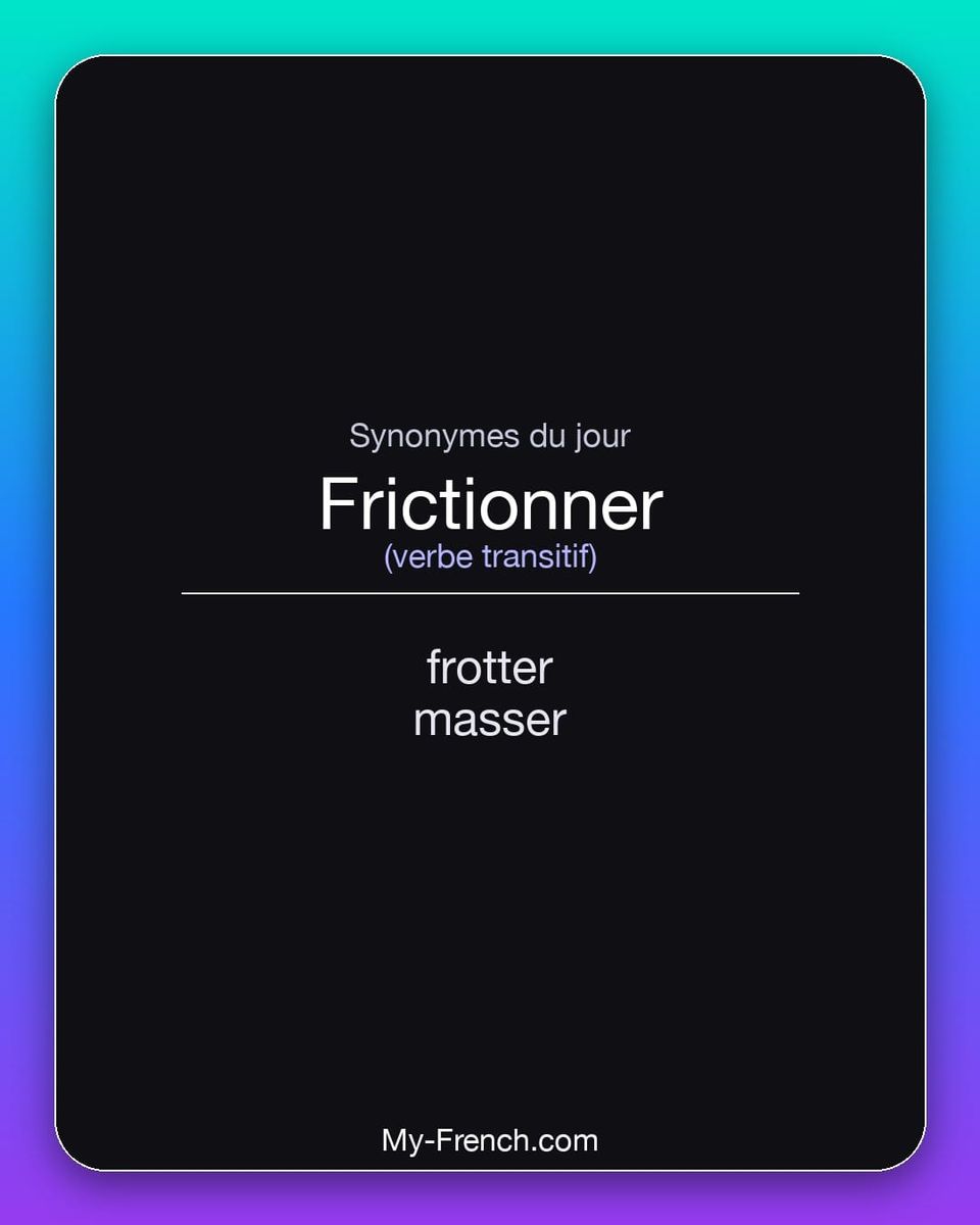 Synonymes de « frictionner »