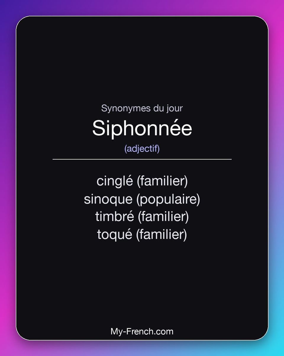 Synonymes de « siphonnée »