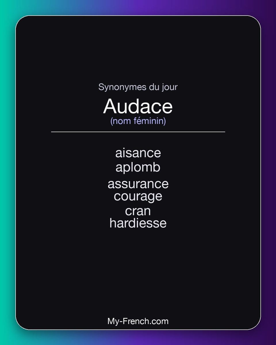 Synonymes de « audace »