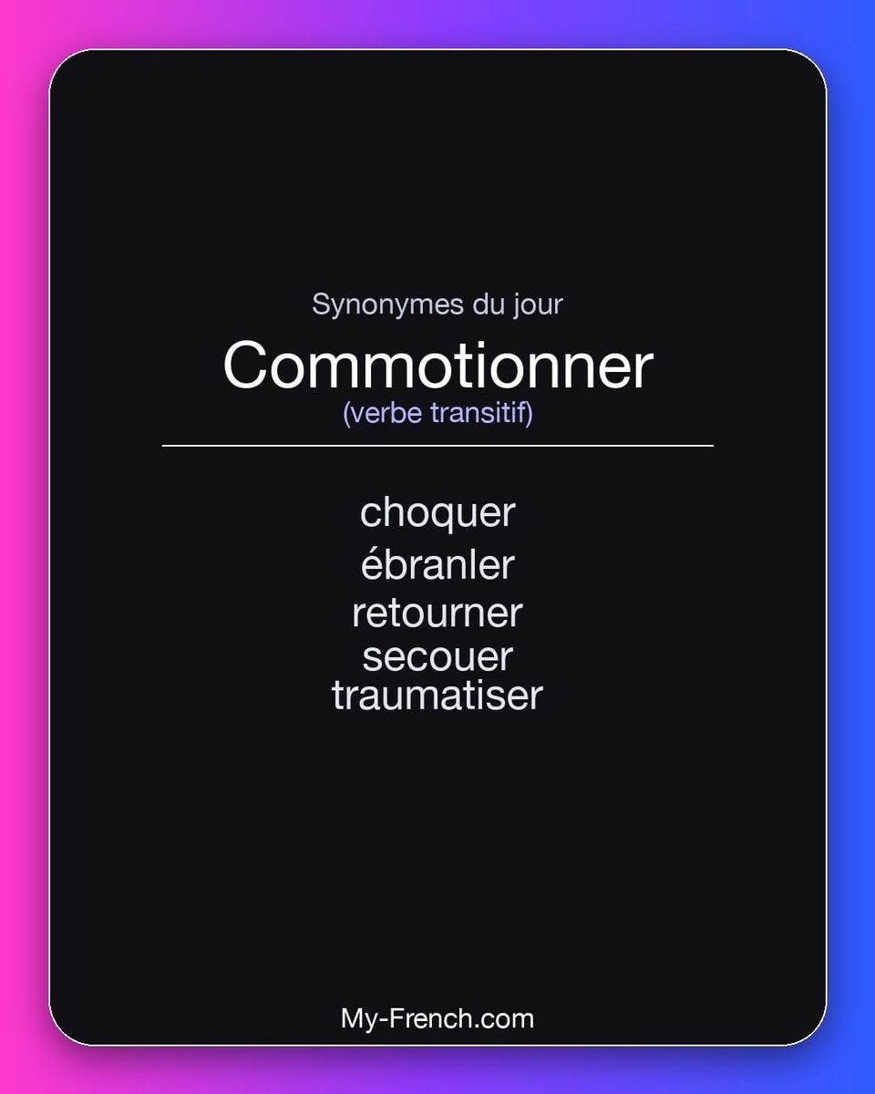 Synonymes de « commotionner »