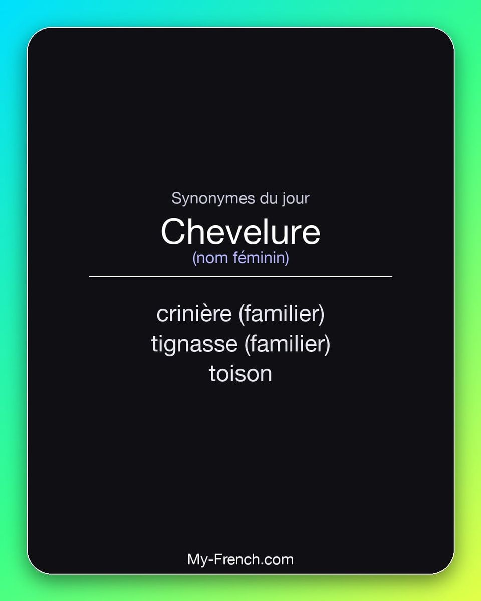Synonymes de « chevelure »
