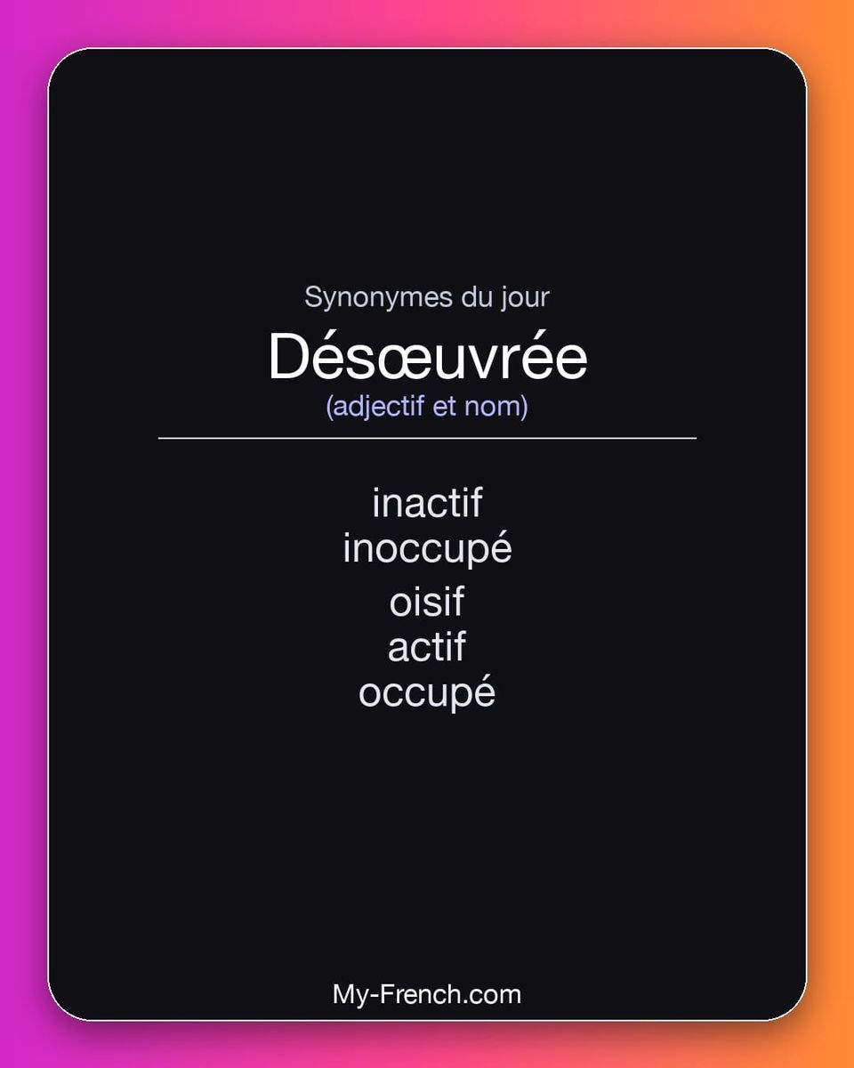 Synonymes de « désœuvrée »