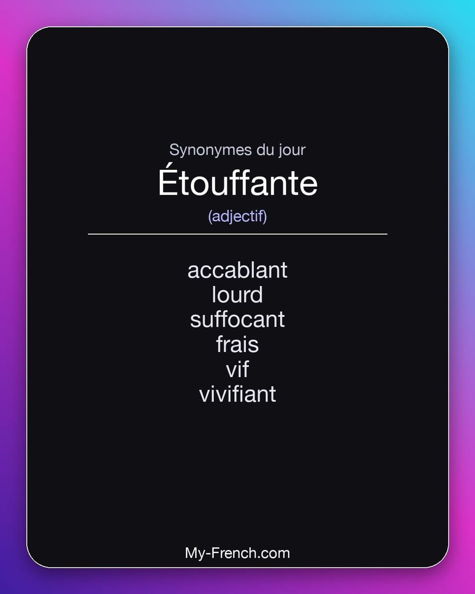 Synonymes de « étouffante »