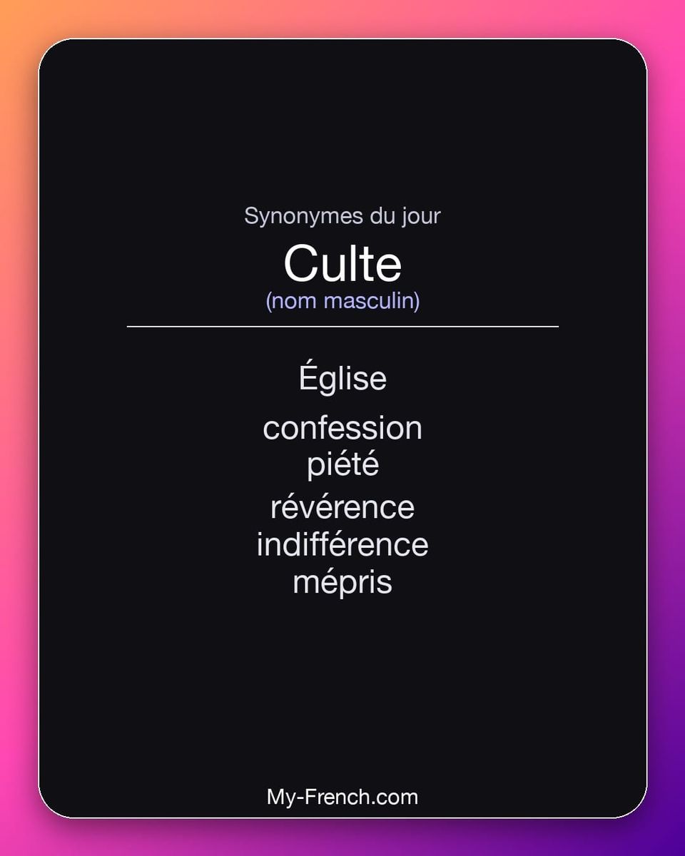 Synonymes de « culte »