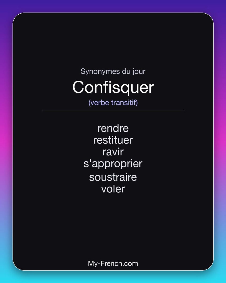Synonymes de « confisquer »
