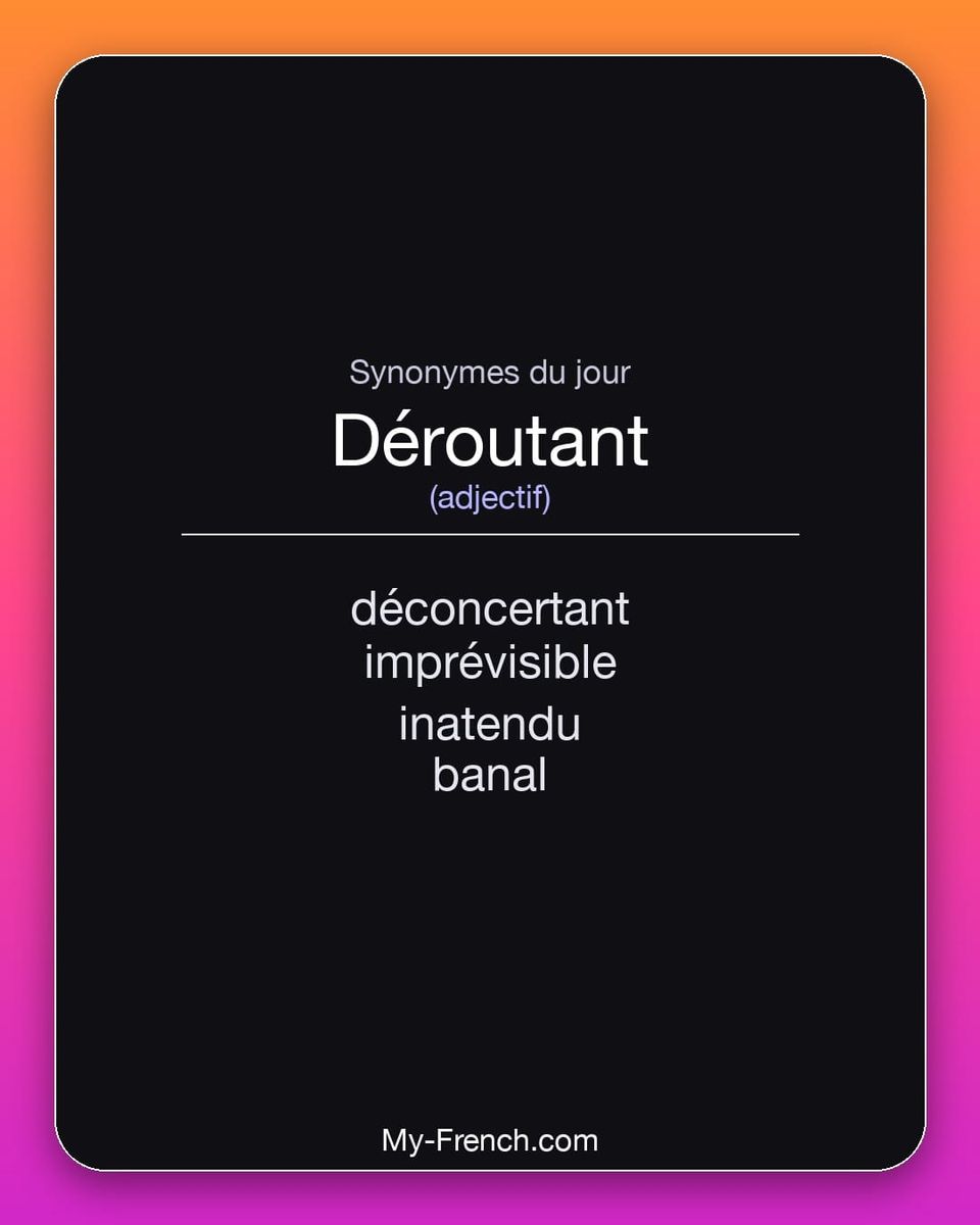 Synonymes de « déroutant »