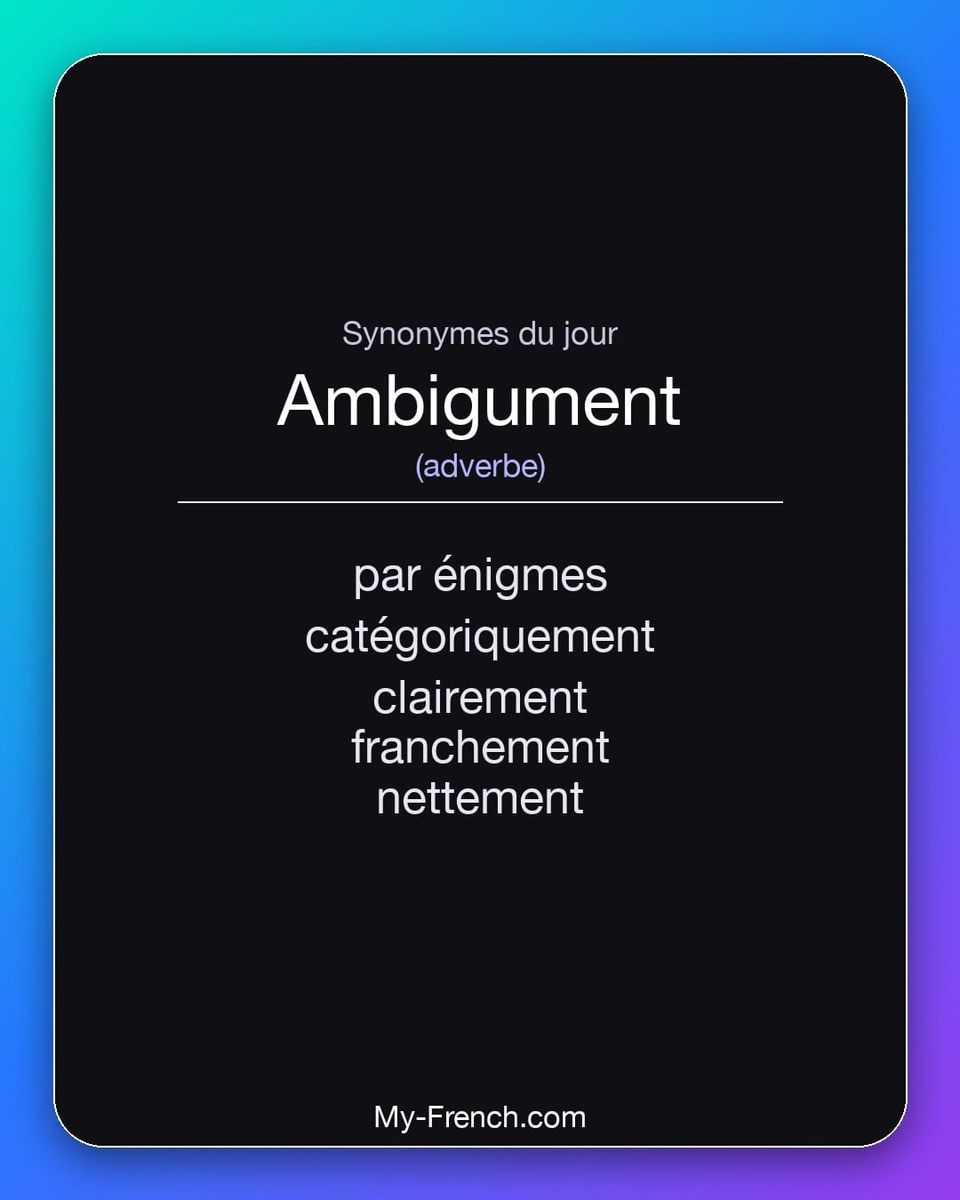 Synonymes de « ambigument »