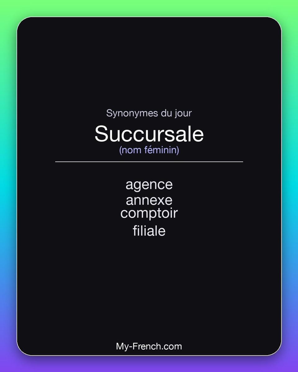 Synonymes de « succursale »