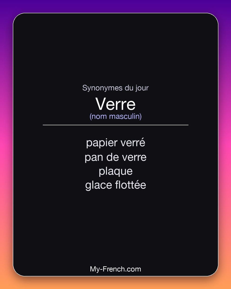 Synonymes de « verre »