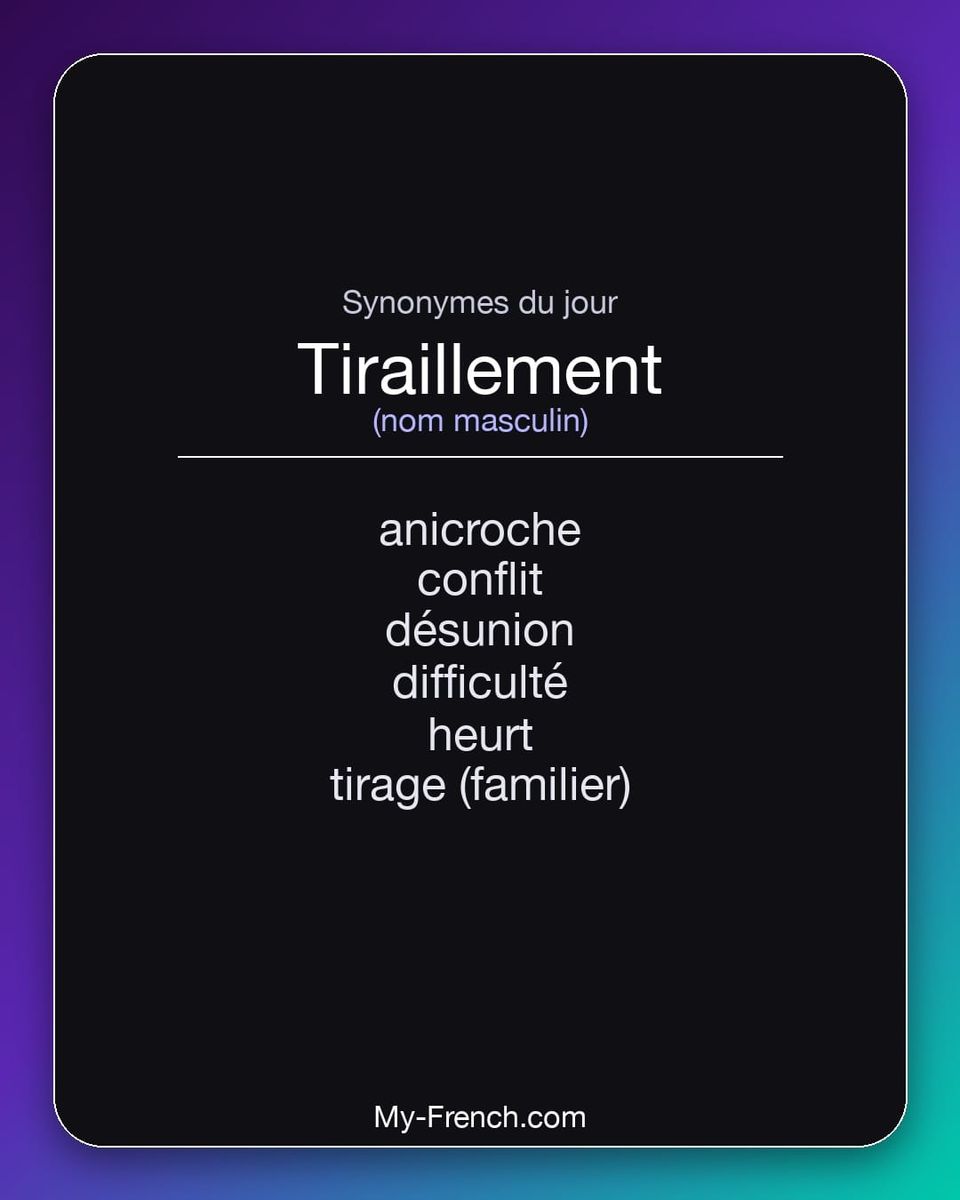 Synonymes de « tiraillement »