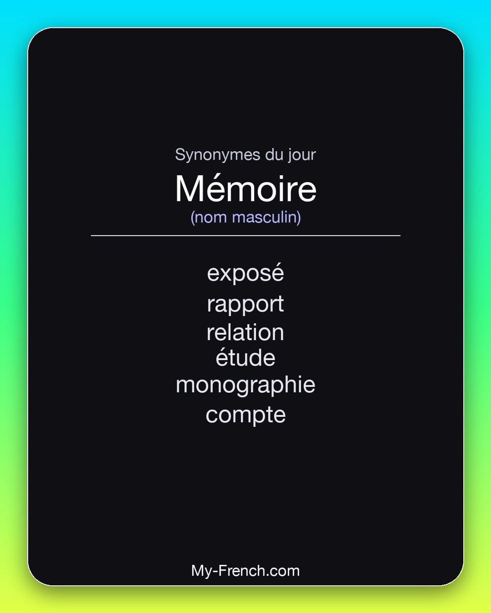 Synonymes de « mémoire »