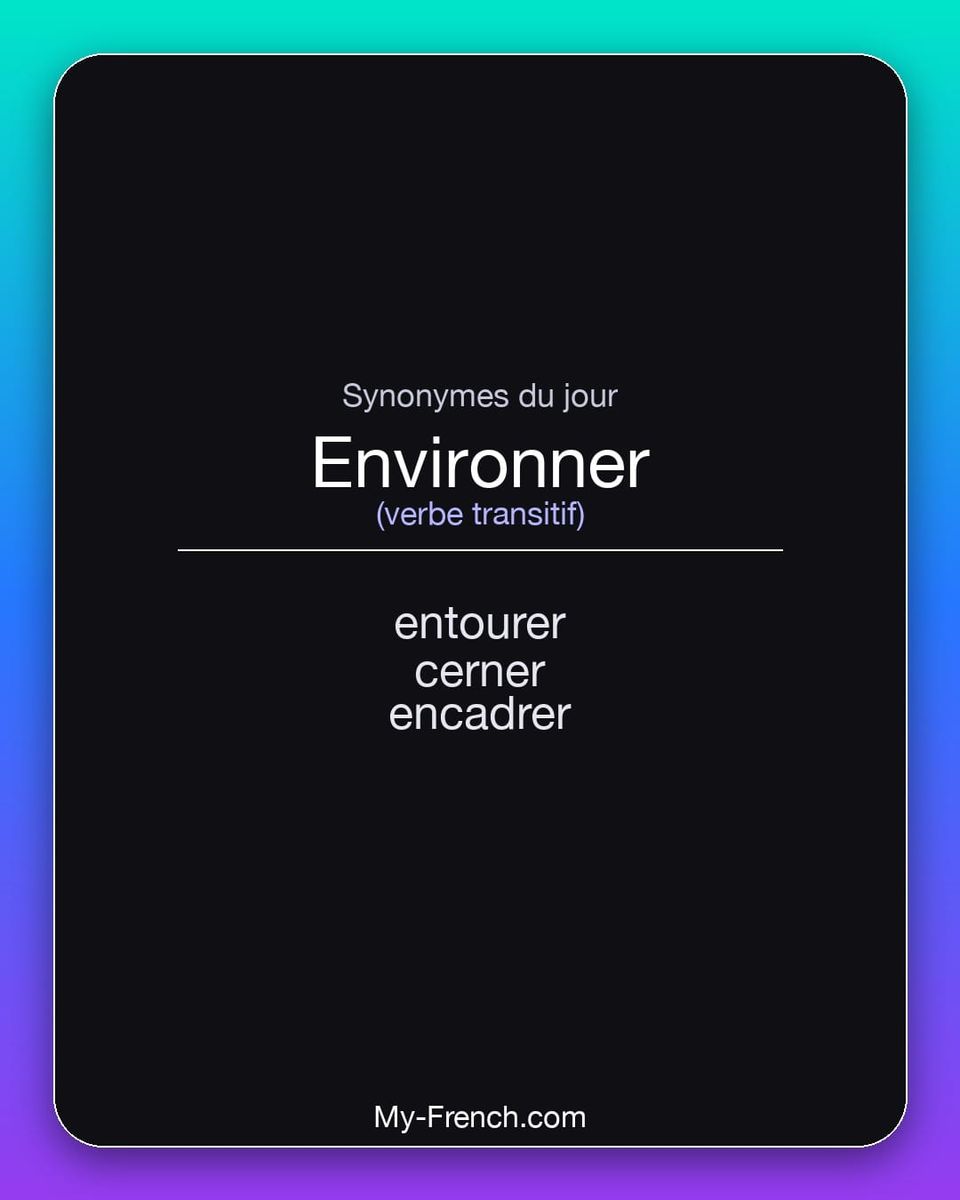 Synonymes de « environner »