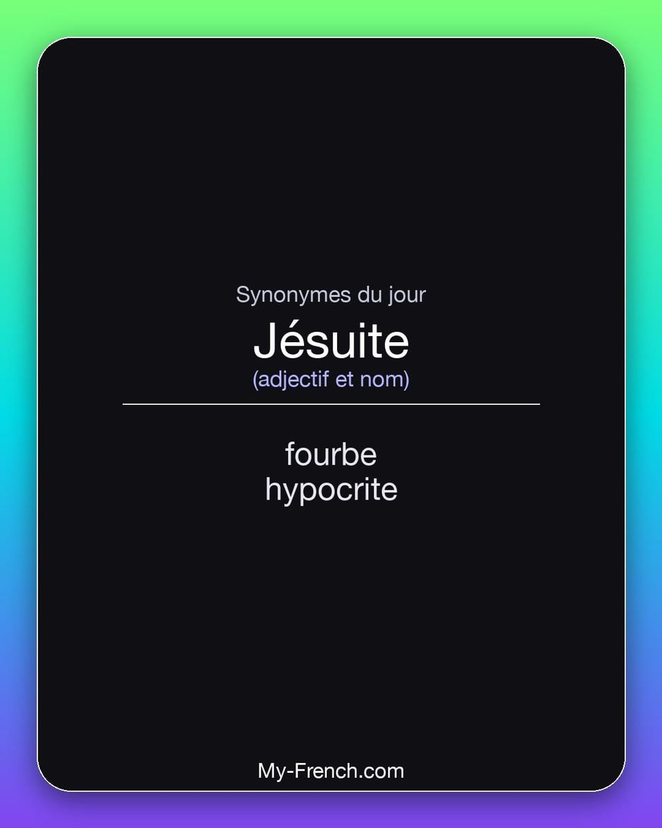 Synonymes de « jésuite »