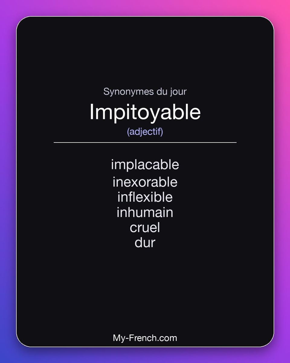 Synonymes de « impitoyable »