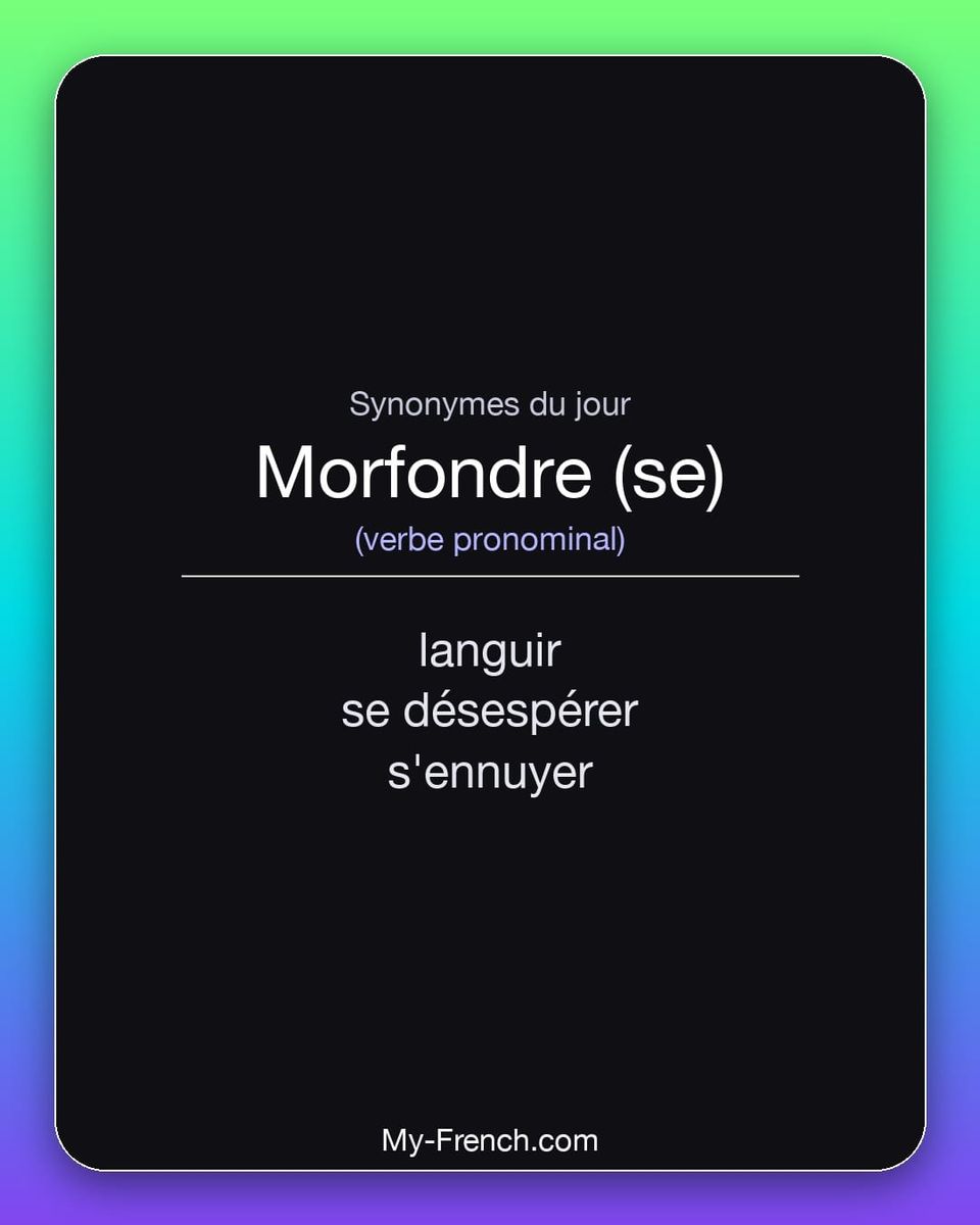 Synonymes de « morfondre (se) »