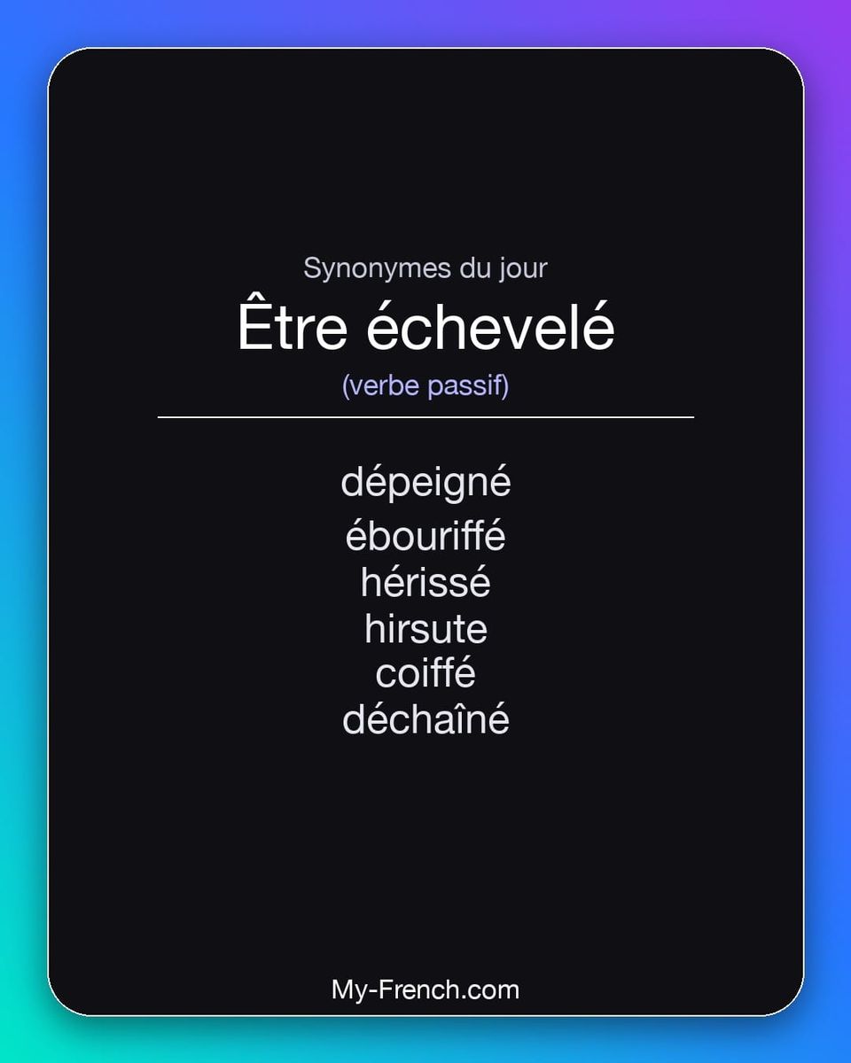 Synonymes de « être échevelé »
