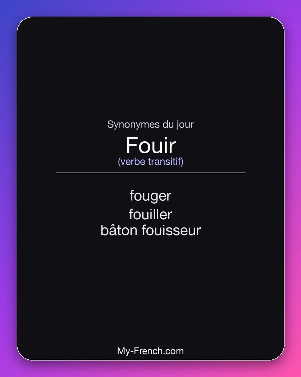 Synonymes de « fouir »