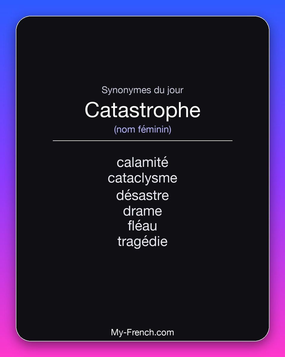 Synonymes de « catastrophe »
