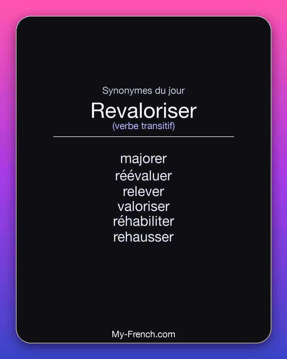 Synonymes de « revaloriser »